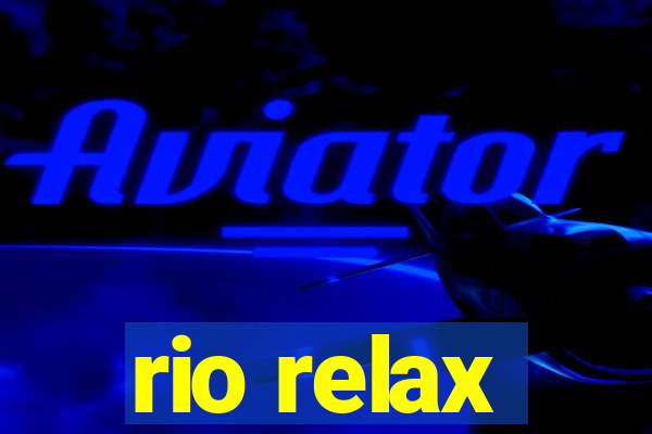 rio relax